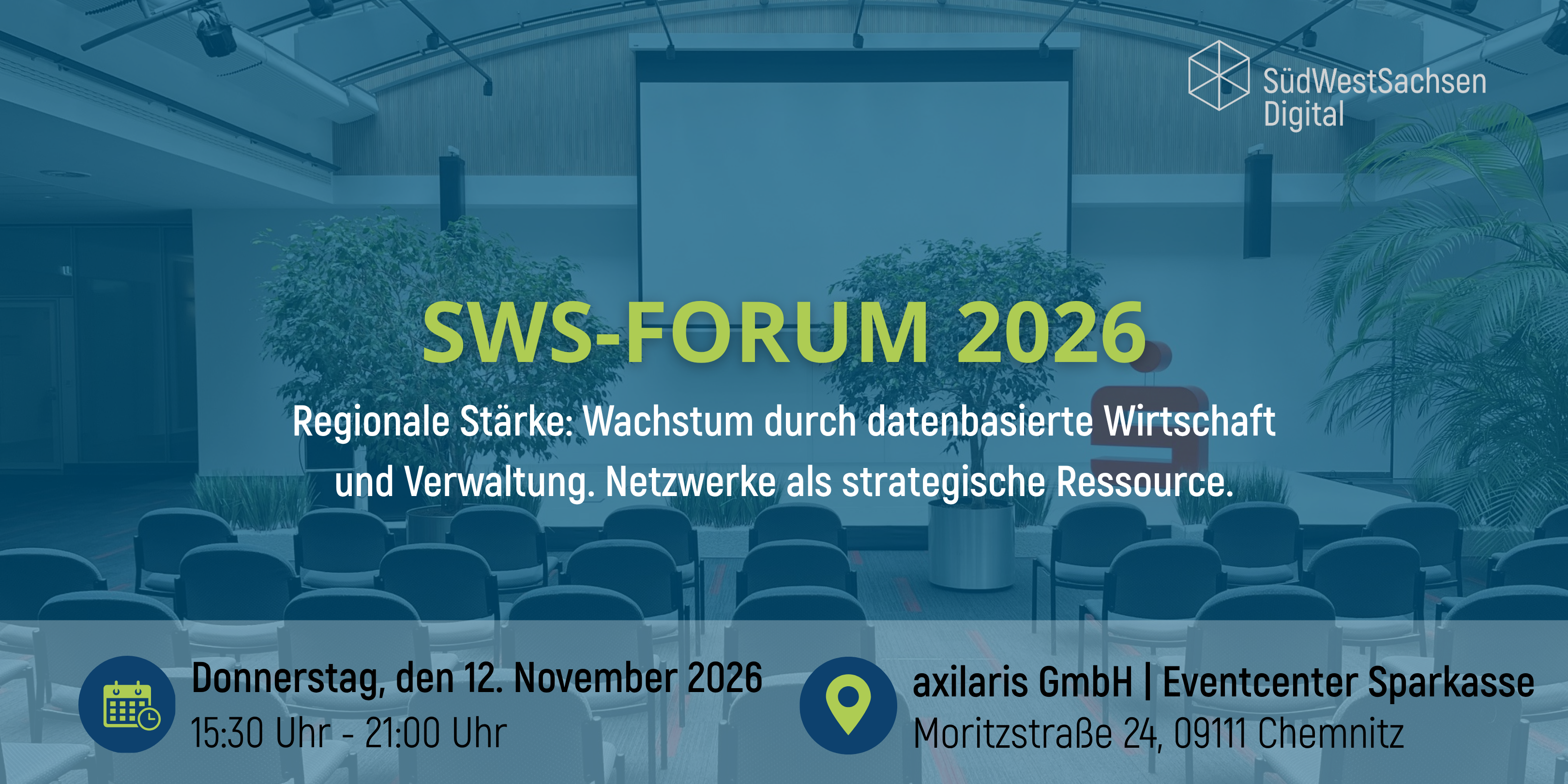 SWS-Forum 2026: „Regionale Stärke: Wachstum durch datenbasierte Wirtschaft und Verwaltung. Netzwerke als strategische Ressource.“