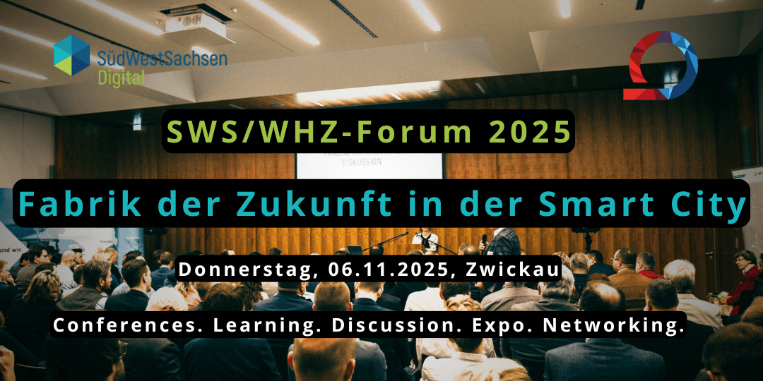 Fabrik der Zukunft in der Smart City - Das SWS/WHZ-Forum 2025