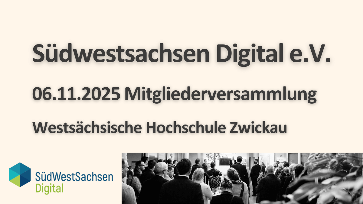 Südwestsachsen Digital Mitgliederversammlung 2025 