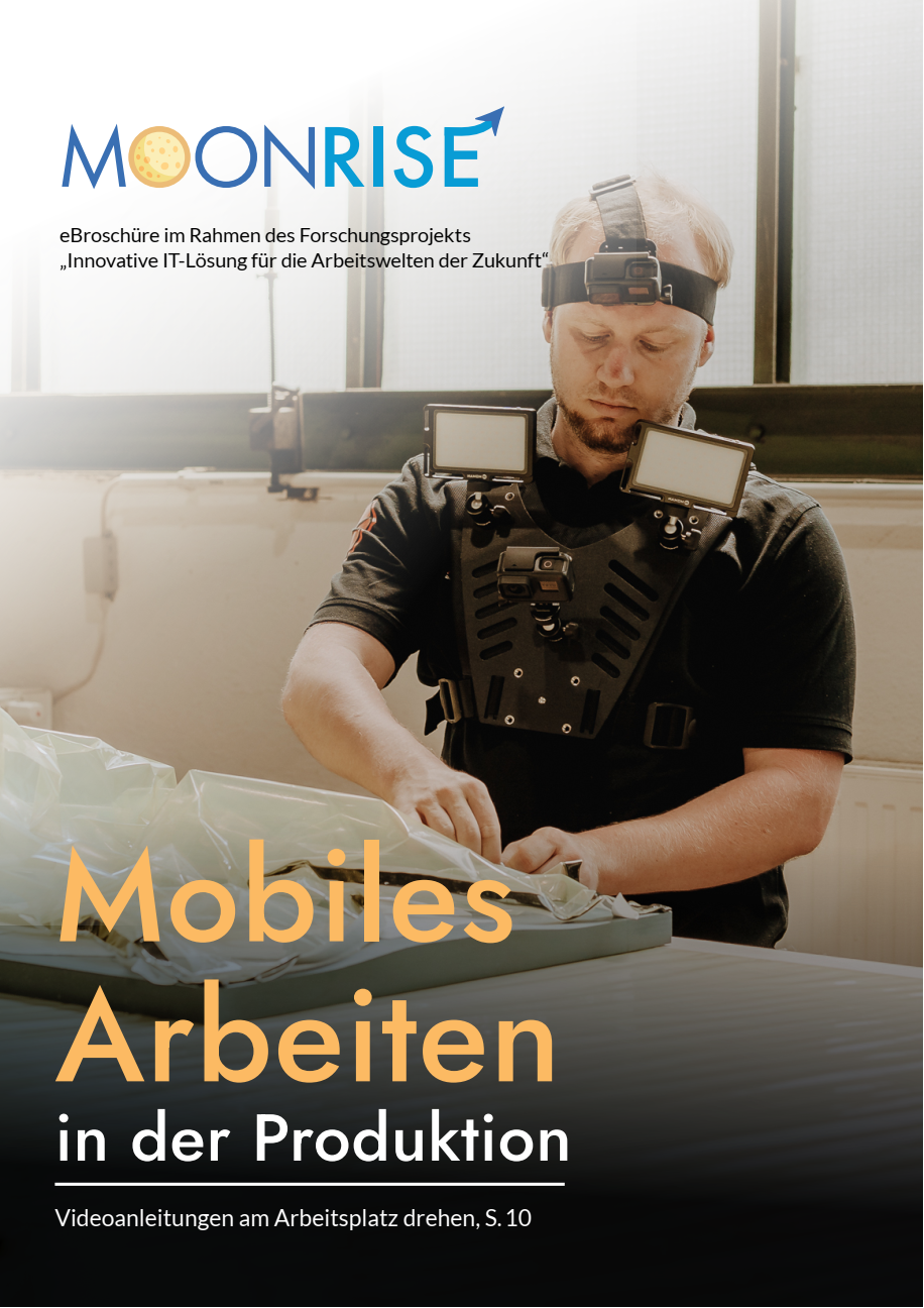Moonrise - Mobiles Arbeiten in der Produktion